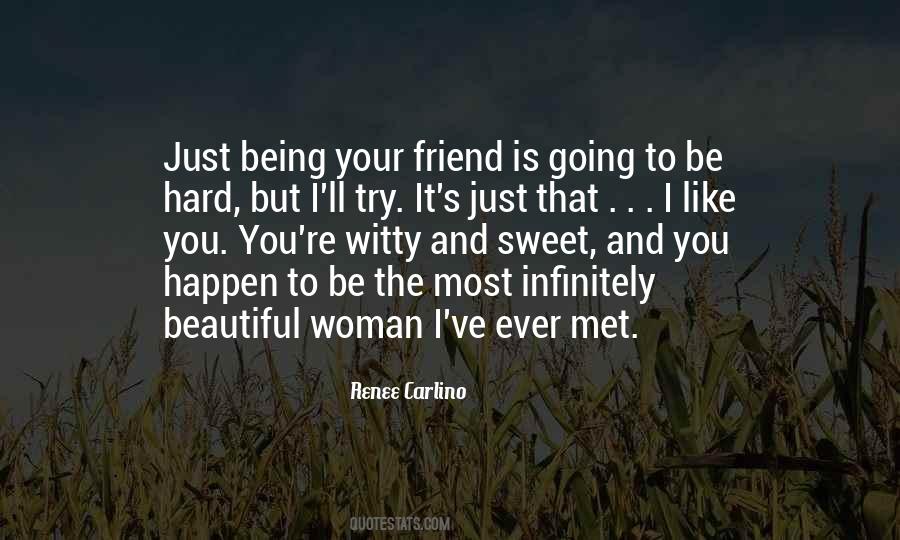 Quotes About I Like You #1353230