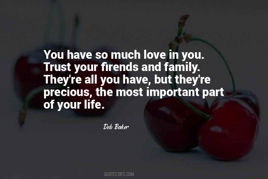 Quotes About The Love Of Family And Friends #1705314