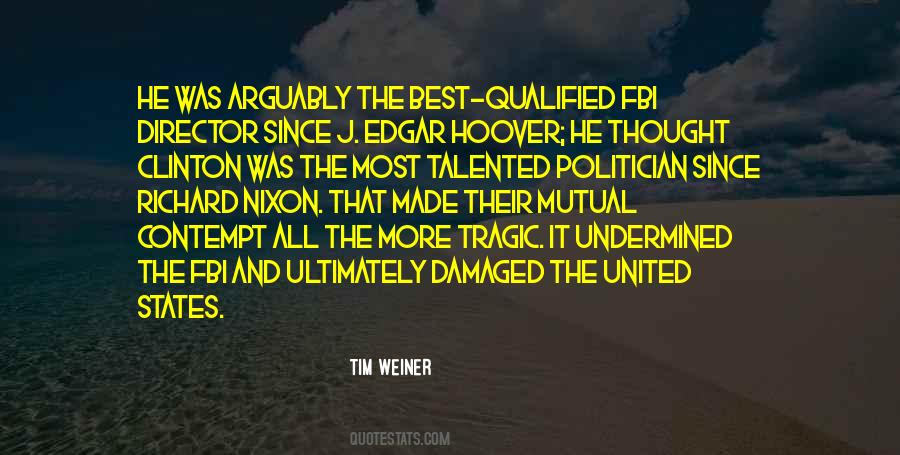 Weiner Quotes #12165