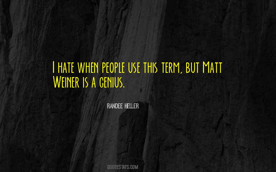 Weiner Quotes #62423