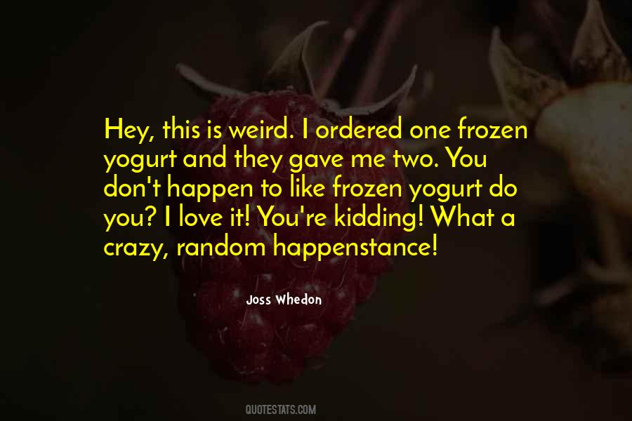 Weird And Random Quotes #1201239