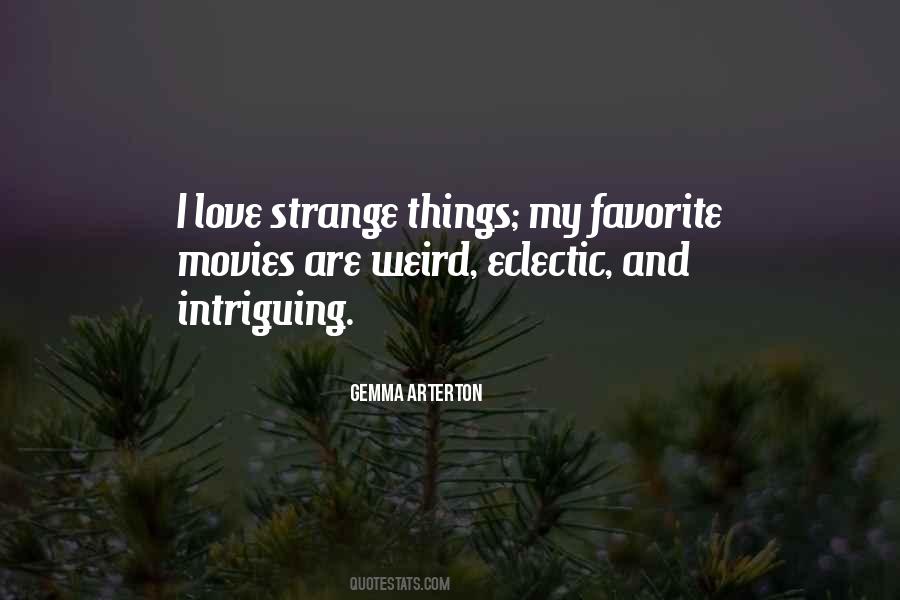 Weird And Strange Quotes #1080274