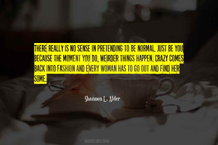 Weird And Strange Quotes #623485