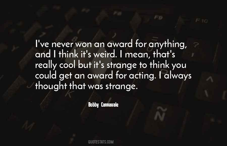 Weird And Strange Quotes #672474