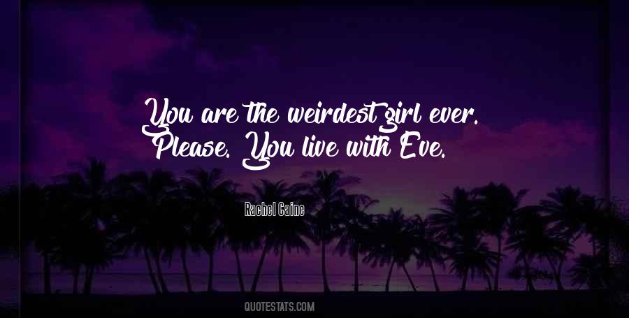 Weirdest Quotes #542881