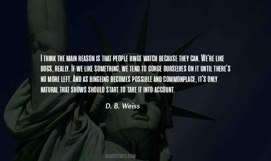 Weiss Quotes #123901