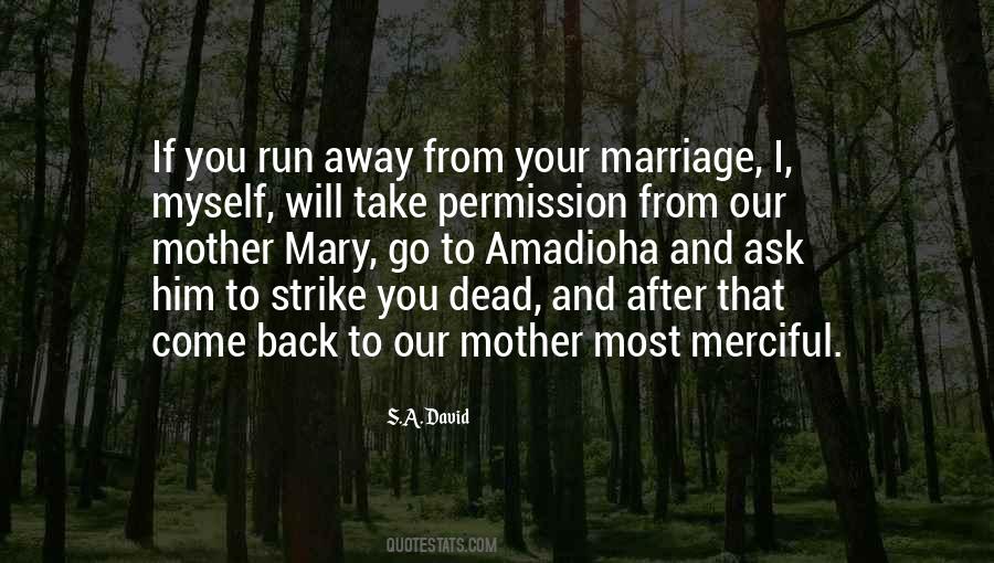 Welcome Back After Marriage Quotes #1278242