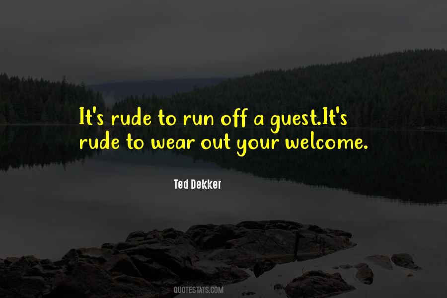 Welcome Guest Quotes #1160981
