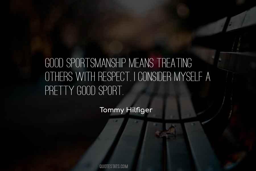 Quotes About Treating Others With Respect #27091