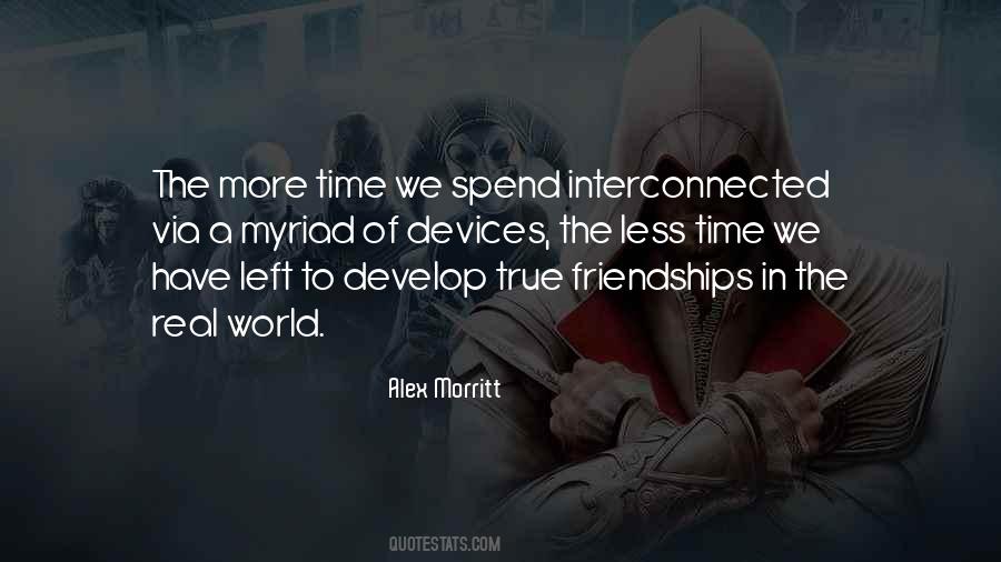 Quotes About True Friendships #1365127