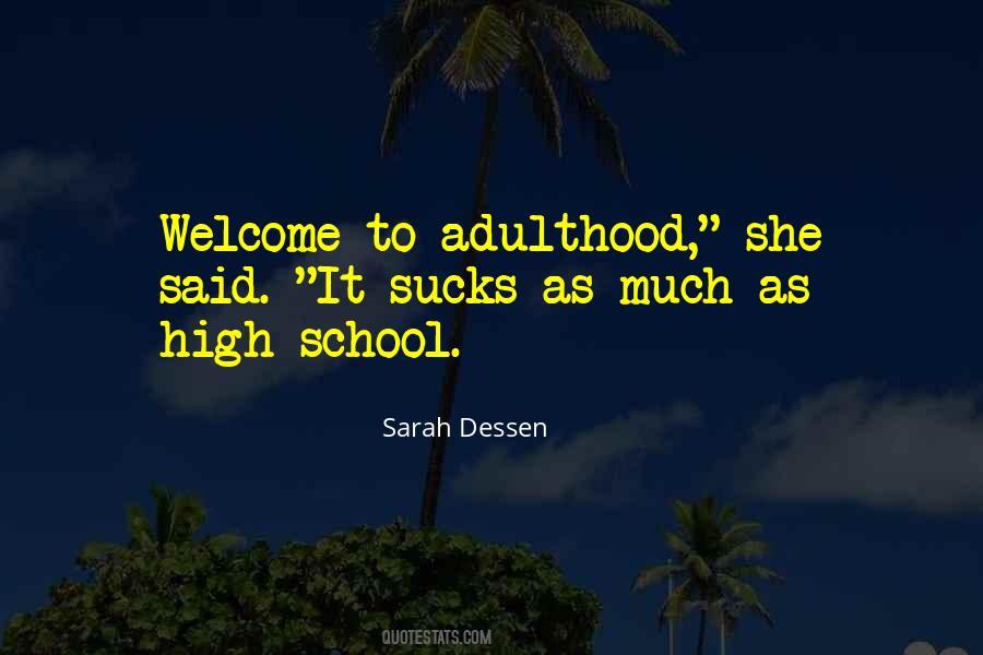 Welcome To Adulthood Quotes #284257