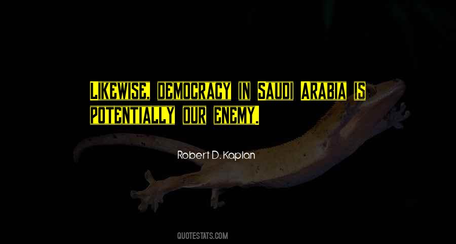 Welcome To Saudi Arabia Quotes #309274 Welcome To Saudi Arabia Quotes #309274