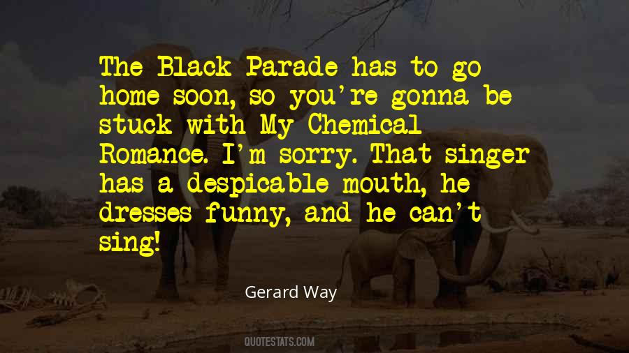 Welcome To The Black Parade Quotes #1527386