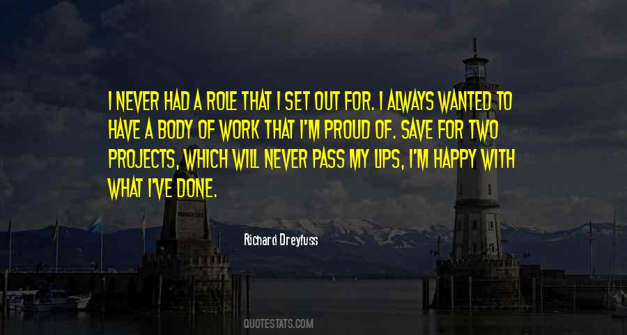 Quotes About Being Proud Of Your Work #184908