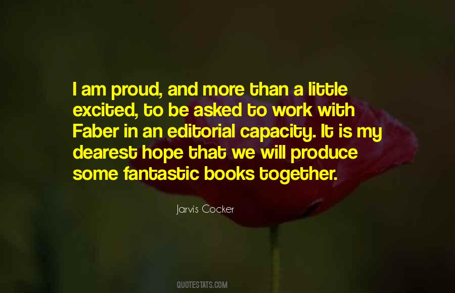 Quotes About Being Proud Of Your Work #340190