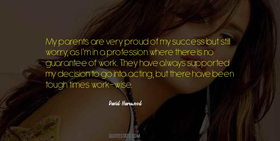 Quotes About Being Proud Of Your Work #349824