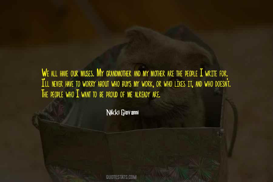 Quotes About Being Proud Of Your Work #544026