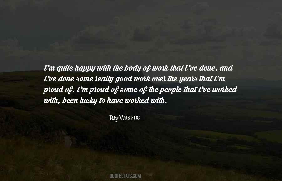 Quotes About Being Proud Of Your Work #594927