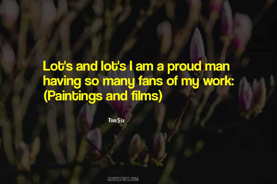 Quotes About Being Proud Of Your Work #628562