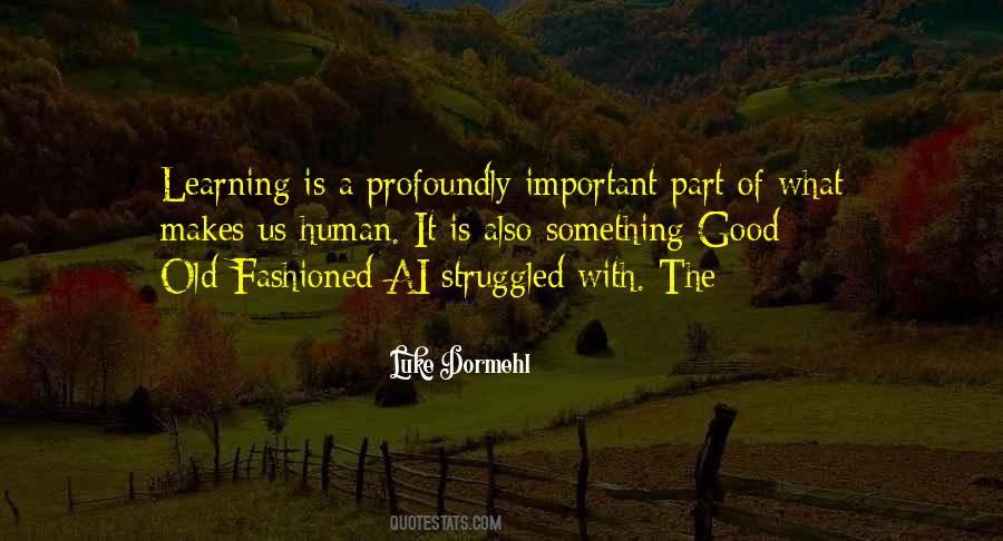 Quotes About Learning What's Important #1236432