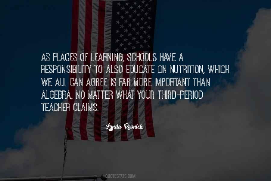 Quotes About Learning What's Important #128585