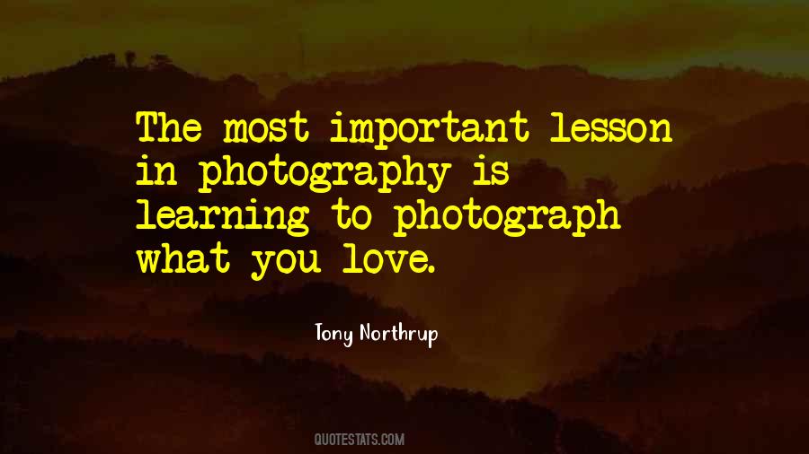 Quotes About Learning What's Important #233540