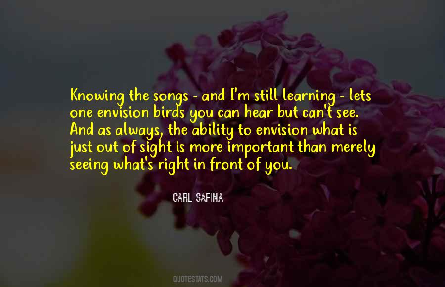 Quotes About Learning What's Important #355908