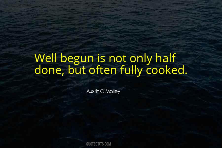 a good beginning is half done