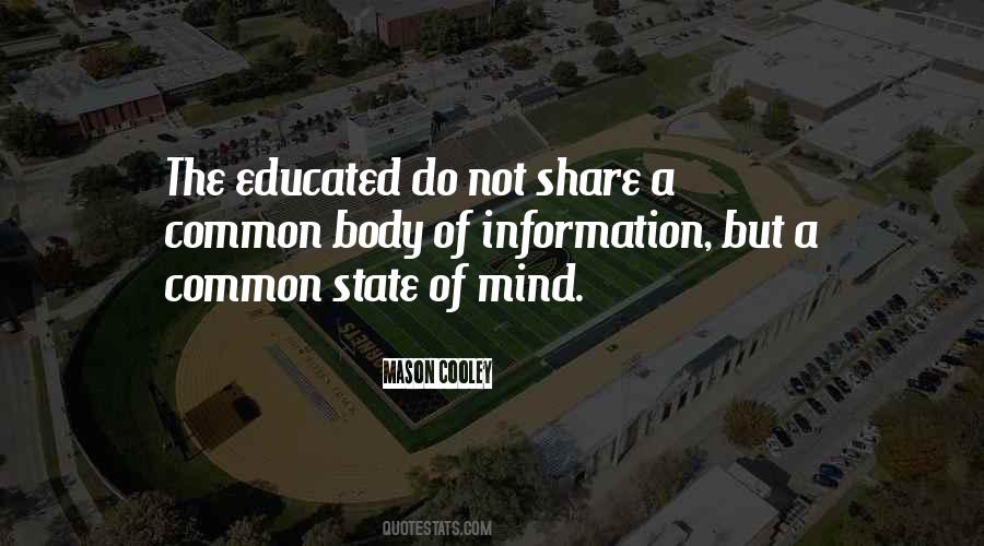Well Educated Mind Quotes #401798