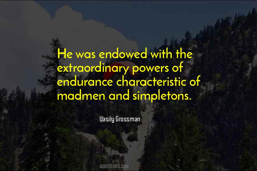Well Endowed Quotes #253471 Well Endowed Quotes #253471
