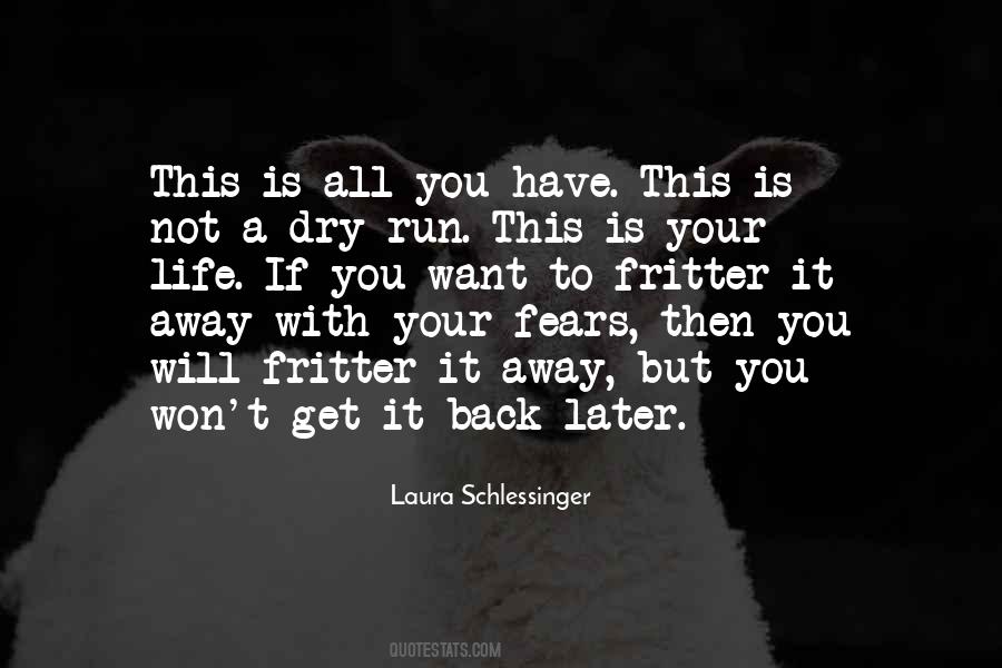 Well Has Run Dry Quotes #1171729