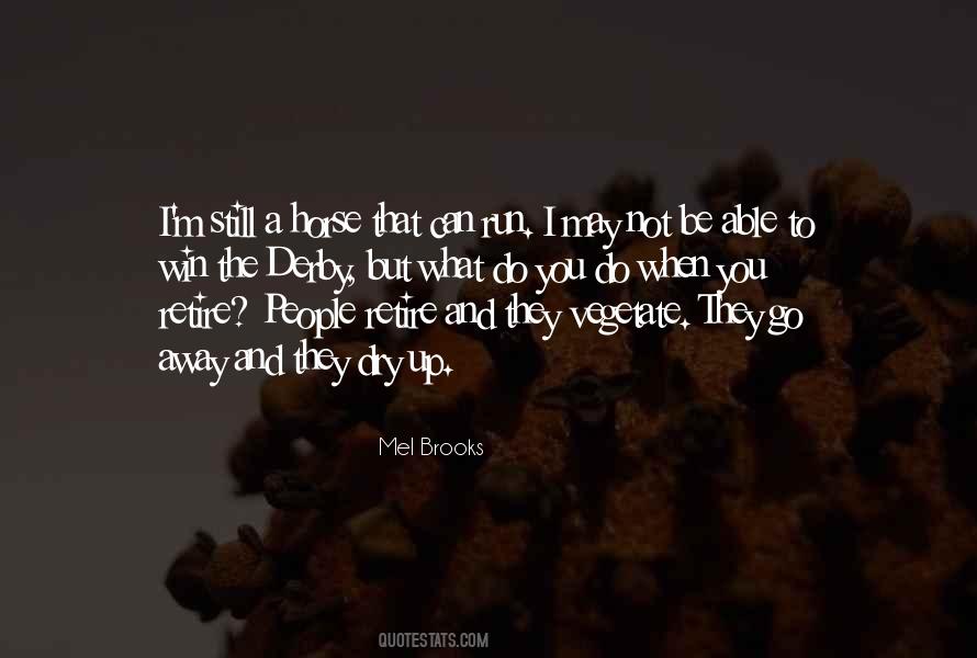 Well Has Run Dry Quotes #473473
