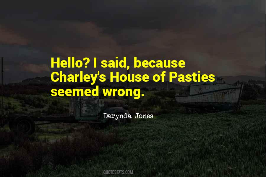Well Hello There Quotes #70913
