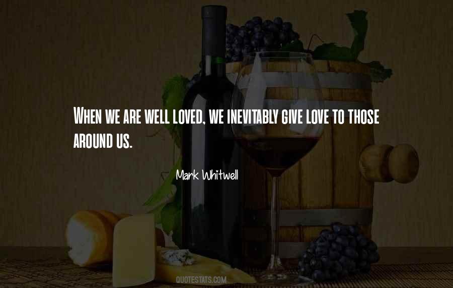 Well Loved Quotes #841541