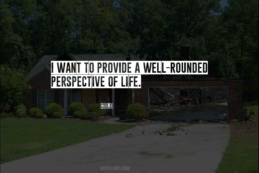 Well Rounded Life Quotes #45239
