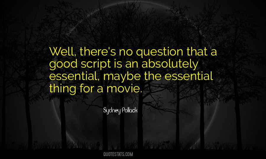 Well That's Good Quotes #219018