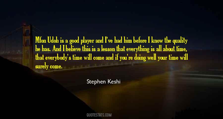 Well That's Good Quotes #243856
