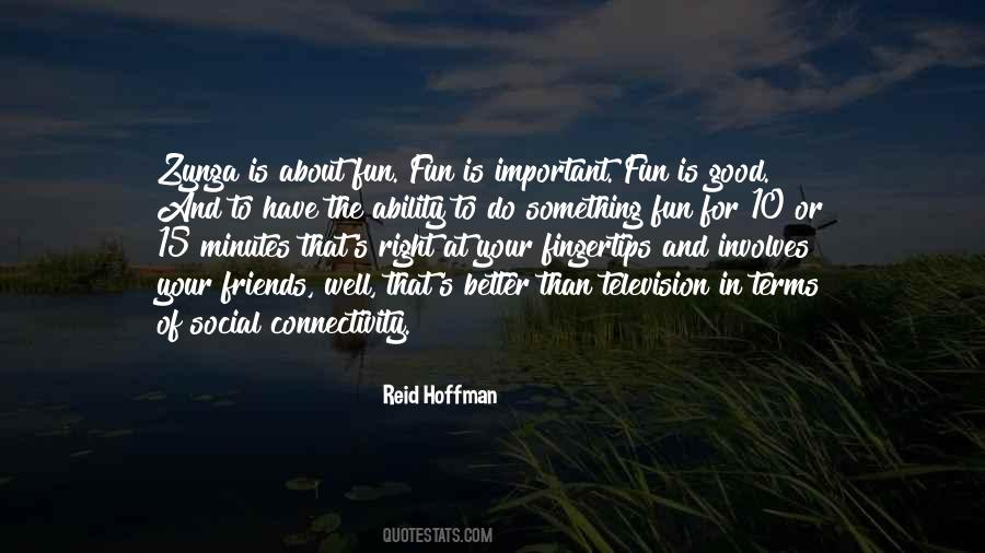 Well That's Good Quotes #248457