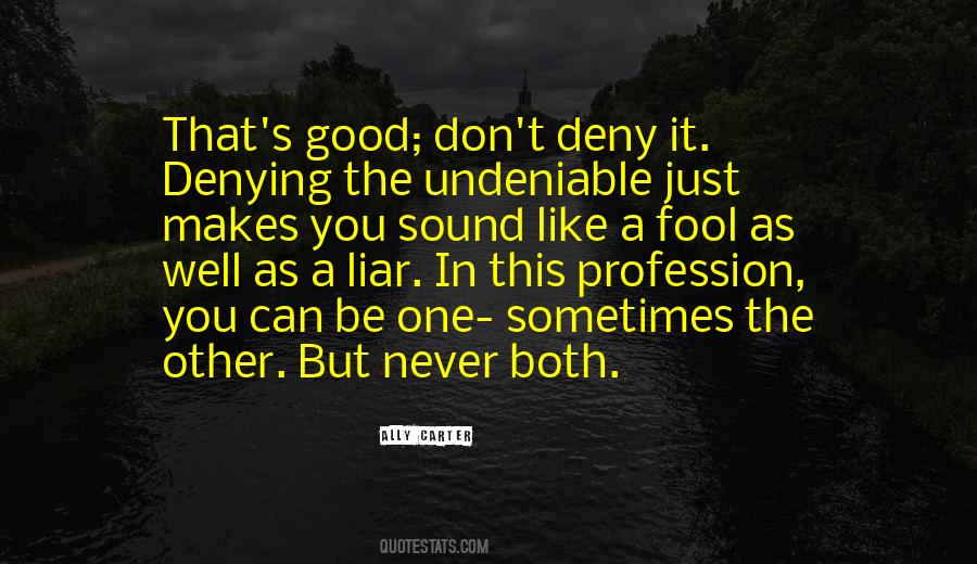 Well That's Good Quotes #347796