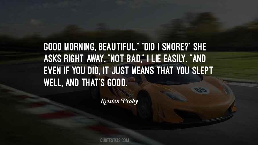 Well That's Good Quotes #354667