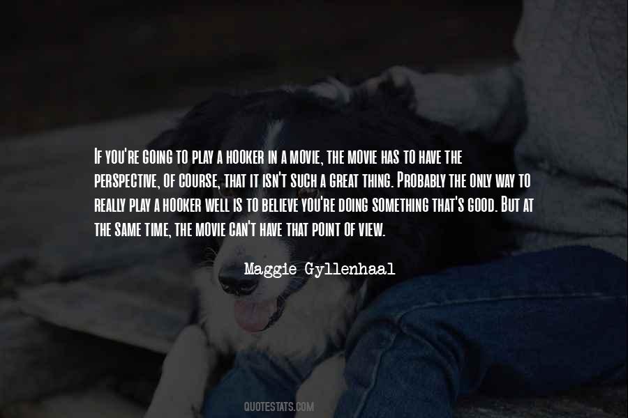 Well That's Good Quotes #358605
