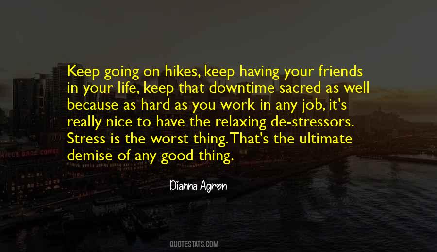 Well That's Good Quotes #399260