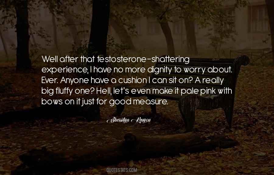 Well That's Good Quotes #59903