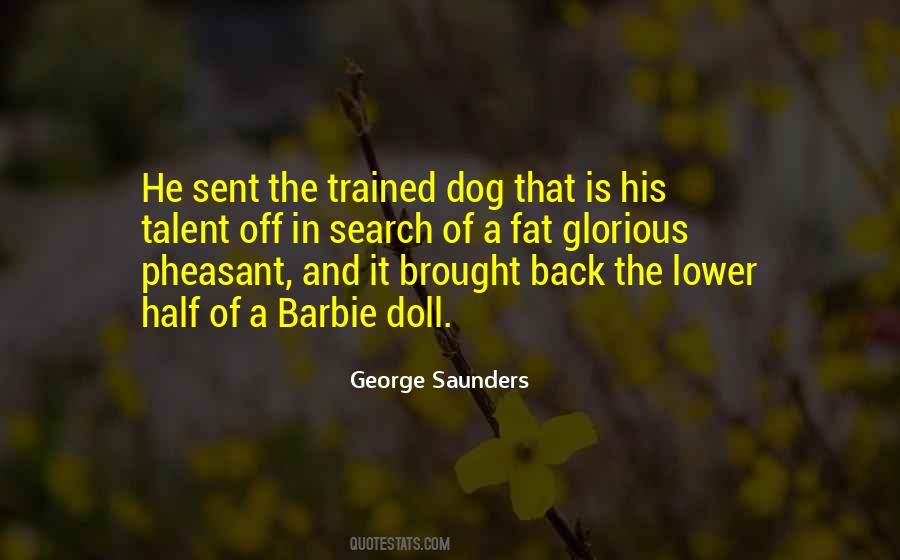 Well Trained Dog Quotes #1020150