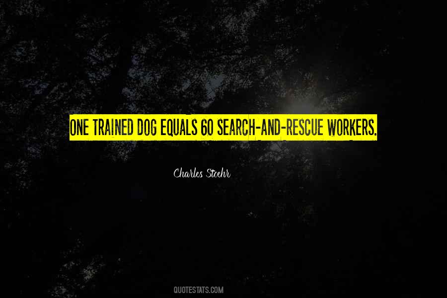 Well Trained Dog Quotes #1062634