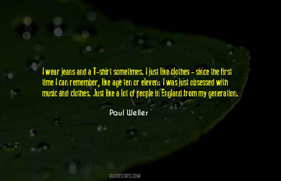 Weller Quotes #620669