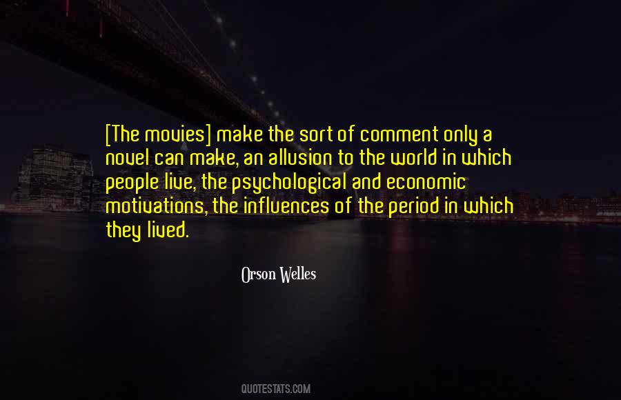 Welles Quotes #159137