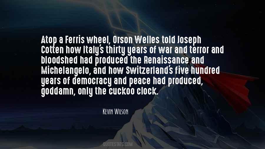 Welles Quotes #1736476