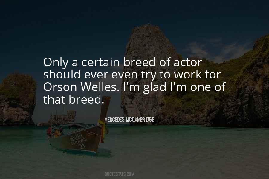 Welles Quotes #329546