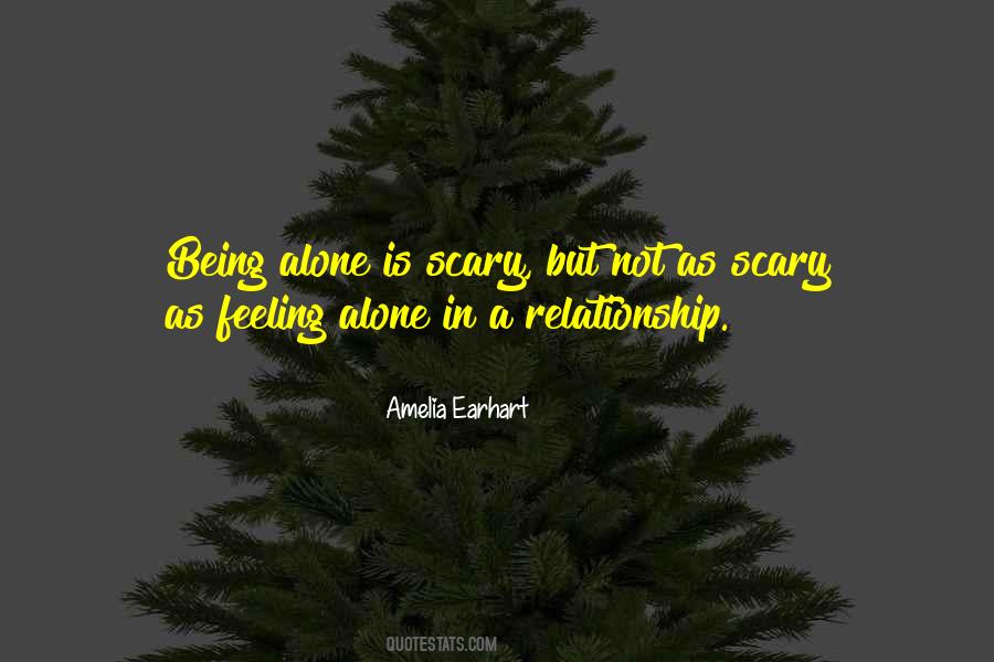 Quotes About Feeling Alone #1516489